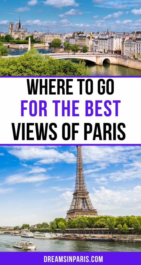 Looking for the best views in Paris? Here are the places to go to find them.| Paris best views| best hotel views of Paris| best views in paris| best viewpoints in paris| best view in paris| best hotels in paris with a view| paris views| places to visit in Paris| beautiful places in paris| Paris beautiful places| paris photography beautiful places| where to go in paris for beautiful views| paris where to go #paristraveltips #placesinparis