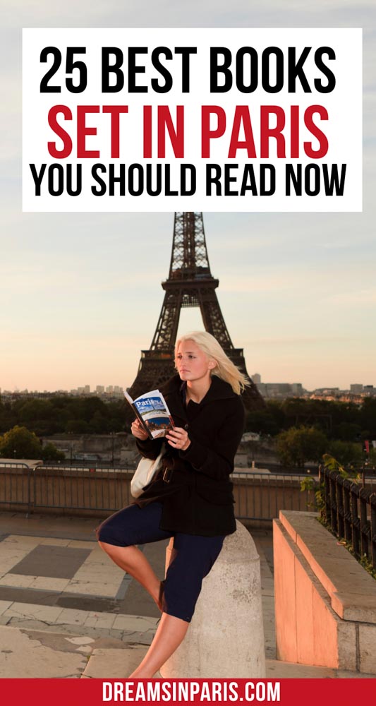 Want to add some Paris books to your reading list but not sure which ones to choose? Here are the best books about Paris that will either make you want to travel to Paris or learn more about this beautiful city. | Best books set in Paris| Best novels about Paris| Fiction books about Paris| historic books about Paris| Books on Paris to read| best novels set in Paris| Paris novels| best travel books on Paris| best Paris novels| romantic books about Paris