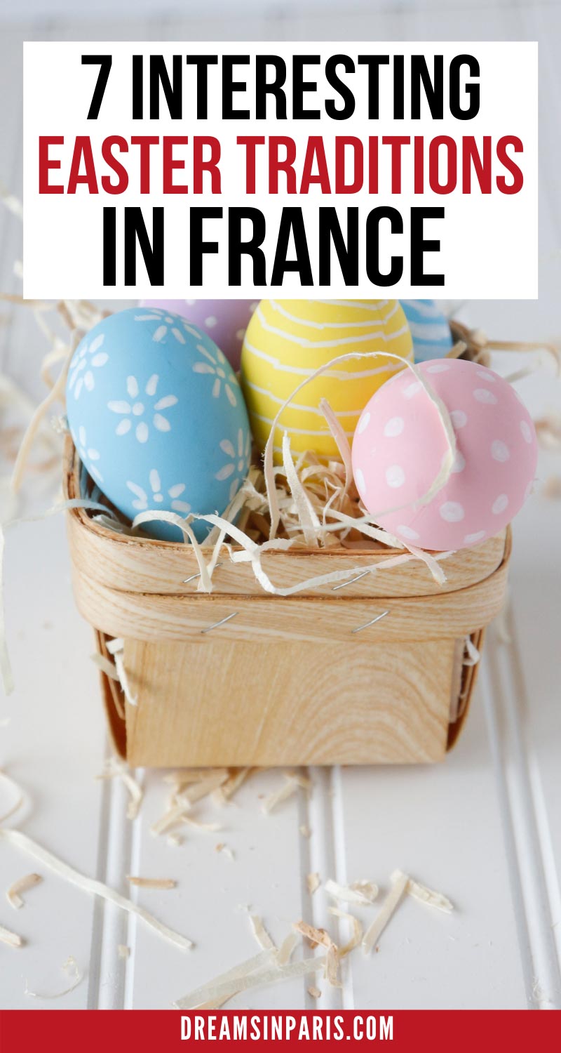 7 Interesting Easter Traditions In France How Easter is Celebrated in