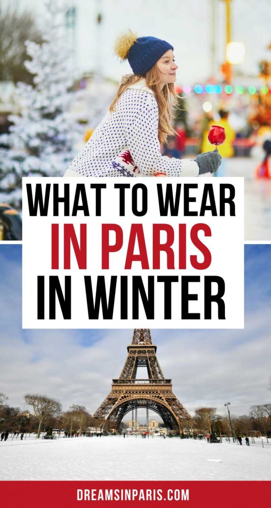 Traveling to Paris in winter and wondering which clothes you should wear? Here is the complete list of what to wear in Paris winter. | what to pack for winter in Paris| outfits for Paris winter what to wear| winter outfits for Paris | Paris travel outfits in winter| how to dress like a Parisian in winter| packing list for Paris in winter| Paris packing list in winter| what to wear in Paris in the winter| Paris outfit ideas in winter| what to wear in Paris during winter